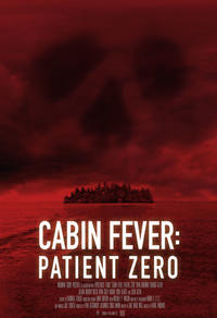 Cabin Fever Patient Zero